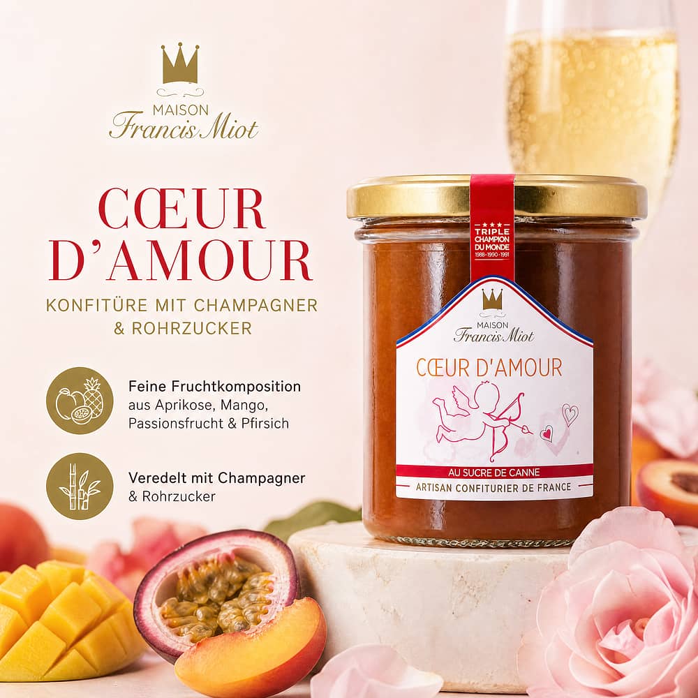 Maison Francis Miot Coeur d`Amour Konfitüre aus Aprikose, Mango, Passionsfrucht, Pfirsich & Champagner, mit Rohrzucker 220 Gramm Produktbild